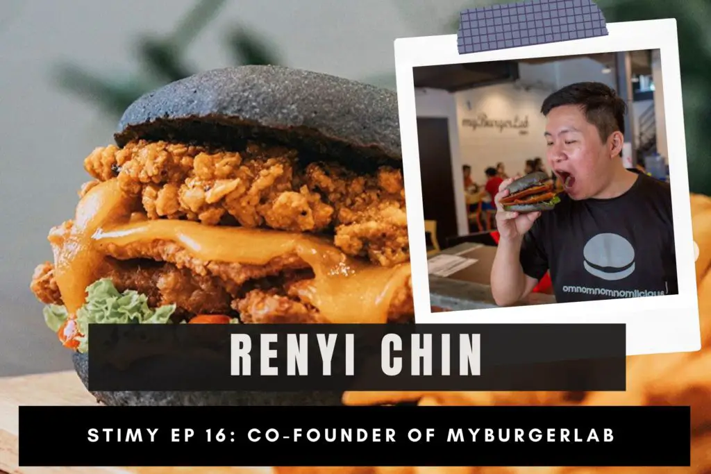 Episode page header - Renyi chin - co-founder of myburgerlab, mypizzalab, mybobalab, Kuala Lumpur Malaysia seapark