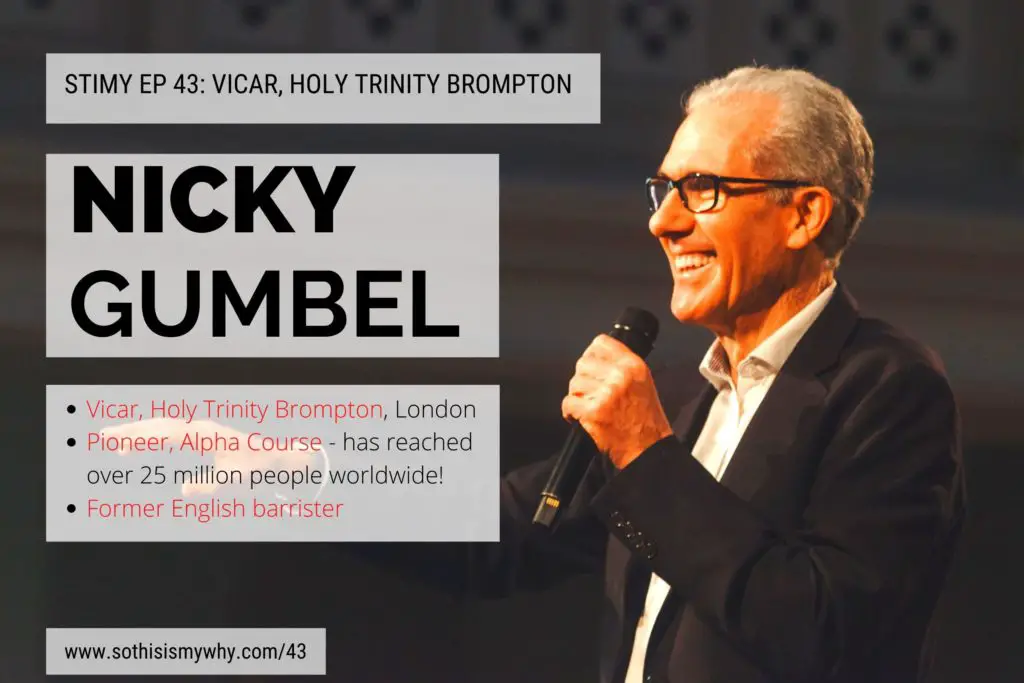 Nicky Gumbel - Vicar of Holy Trinity Brompton (HTB) & Pioneer of the Alpha Course