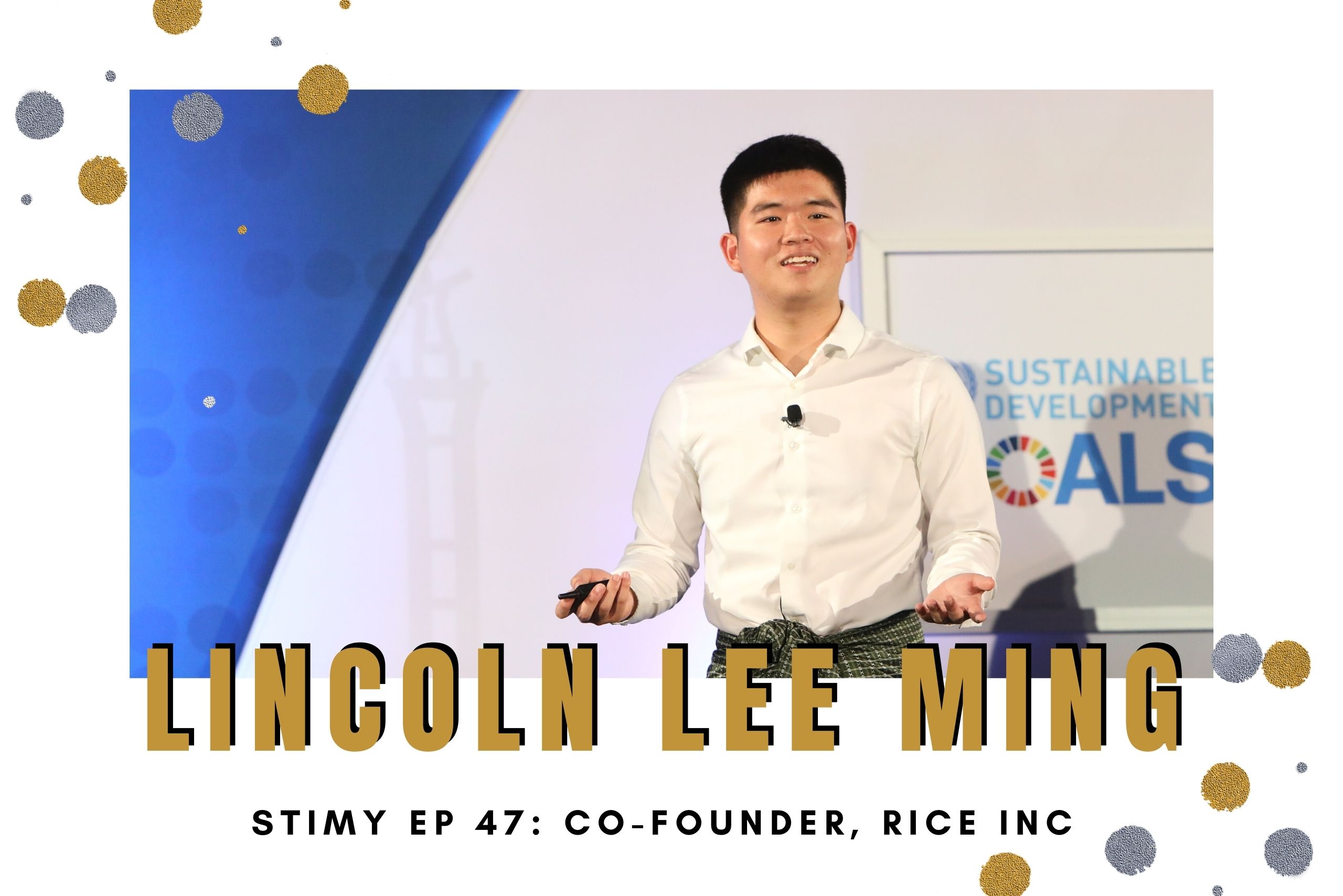 Lincoln Lee Ming - social entrepreneur, co-founder RICE Inc, HULT Prize 2018 winner