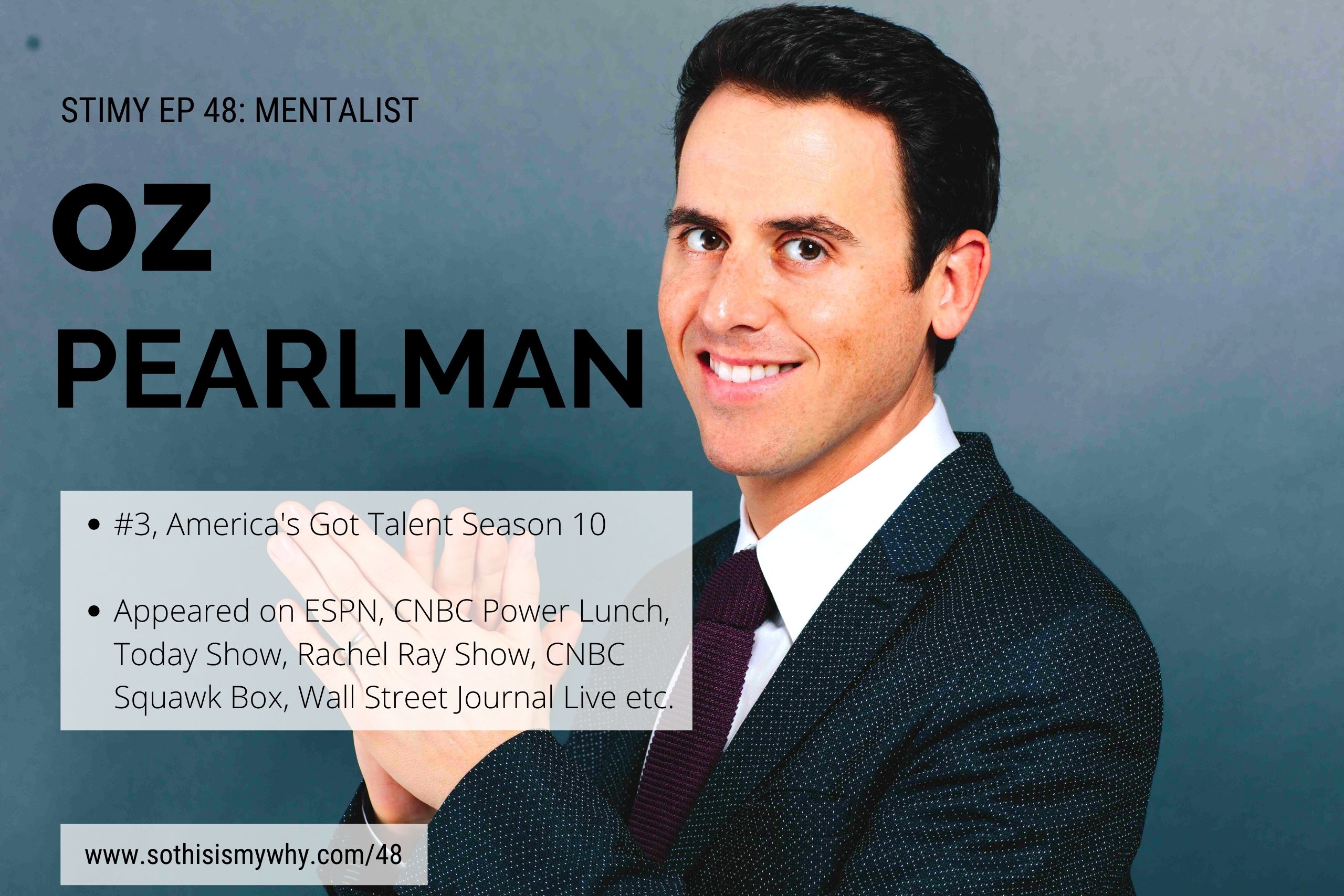 Oz Pearlman - Israeli American, Emmy-Award Winning Mentalist, Magician & Finalist of America's Got Talent Season 10 in 2015