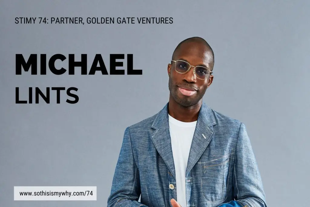 Michael Lints - Partner, Golden Gate Ventures & executive producer of Broken Chains documentary