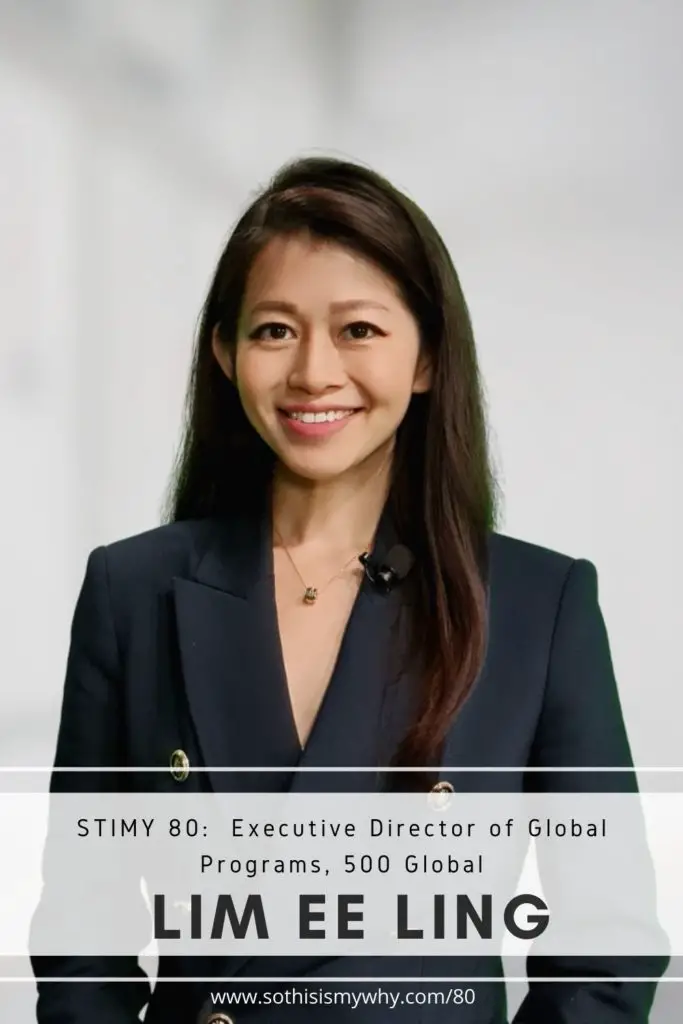 Lim Ee Ling - Executive Director of Global Programs, 500 Global + Co-Founder of Smarter Me & Young Leaders Summit Asia